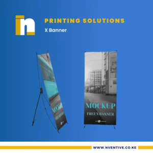 X Banner Printing at Nventive Communication Printing Solutions