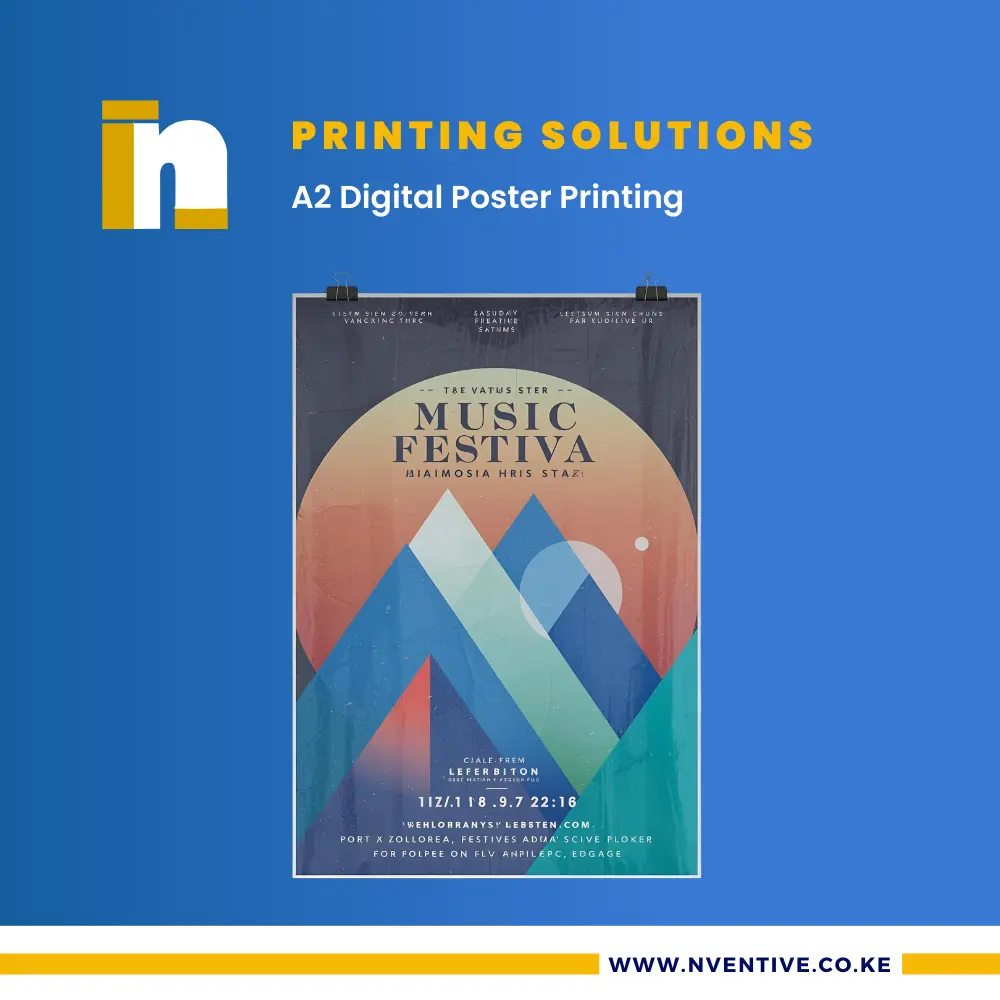 A2 Digital Poster 1 A2 Digital Poster Printing at Nventive Communication Printing Solutions